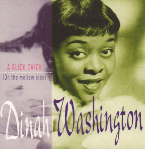 Dinah Washington-A Slick Chick (On The Mellow Side)-Indigo-CD Album