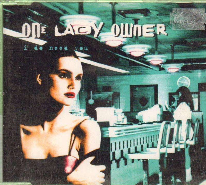 One Lady Owner-I Do Need You-CD Single