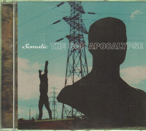 Somatic-The Bop Apocalypse-CD Album-New
