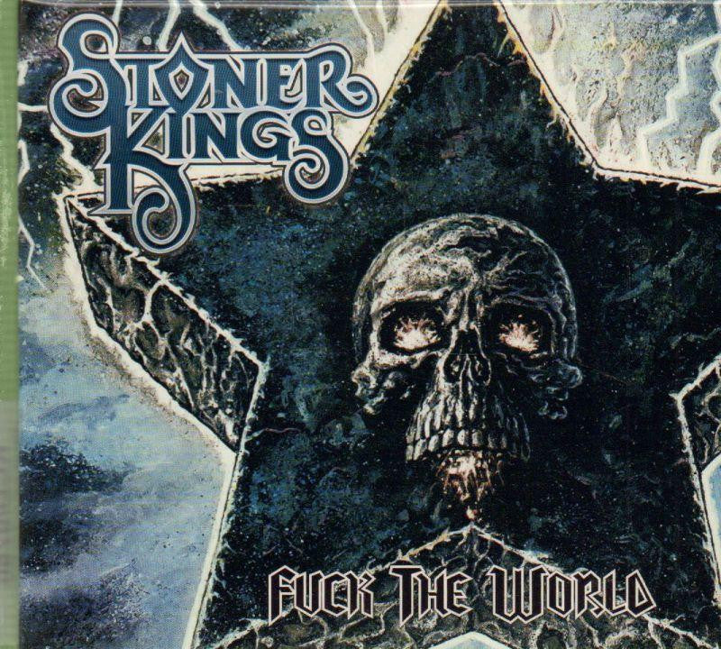 Stoner Kings-Fuck The World-CD Album-New
