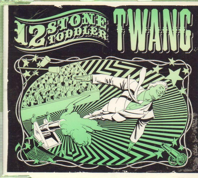 12 Stone Toddler-Twang-CD Single