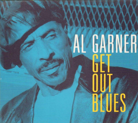 Al Garner-Get Out Blues-CD Album