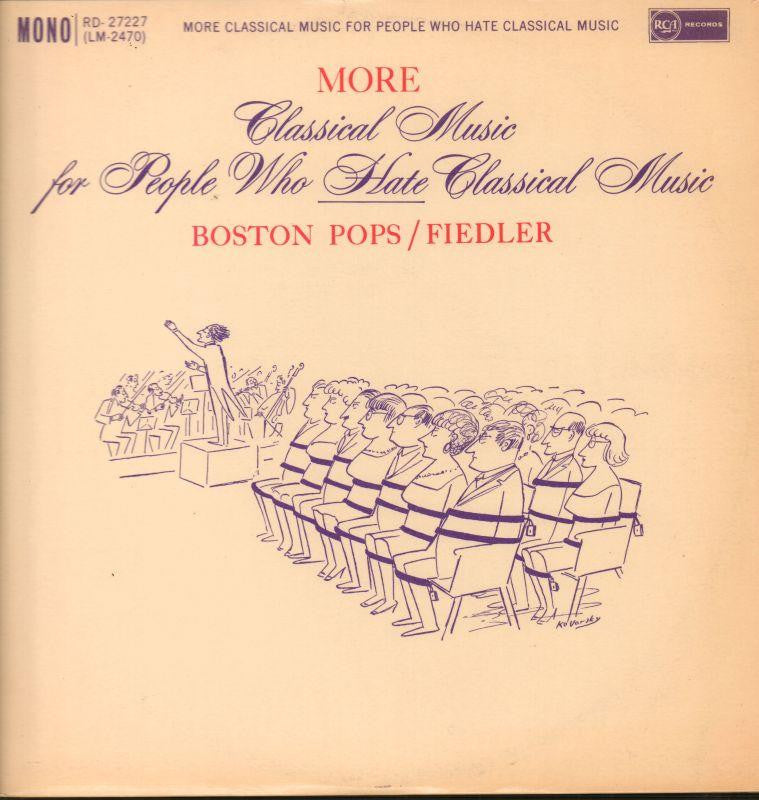 Arthur Fiedler-More Classical Music For People Who Hate-RCA-Vinyl LP