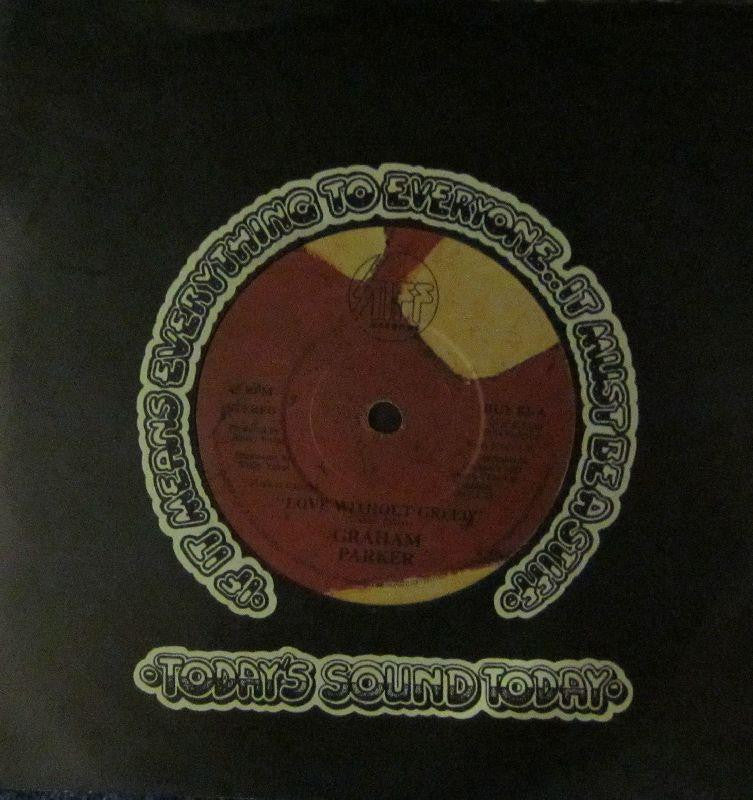 Graham Parker-Love Without Greed-Stiff-7" Vinyl