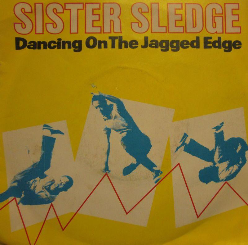 Sister Sledge-Dancing On The Jagged Edge-Atlantic-7" Vinyl