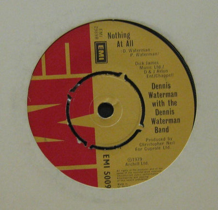 Dennis Waterman-Nothing At All-EMI-7" Vinyl
