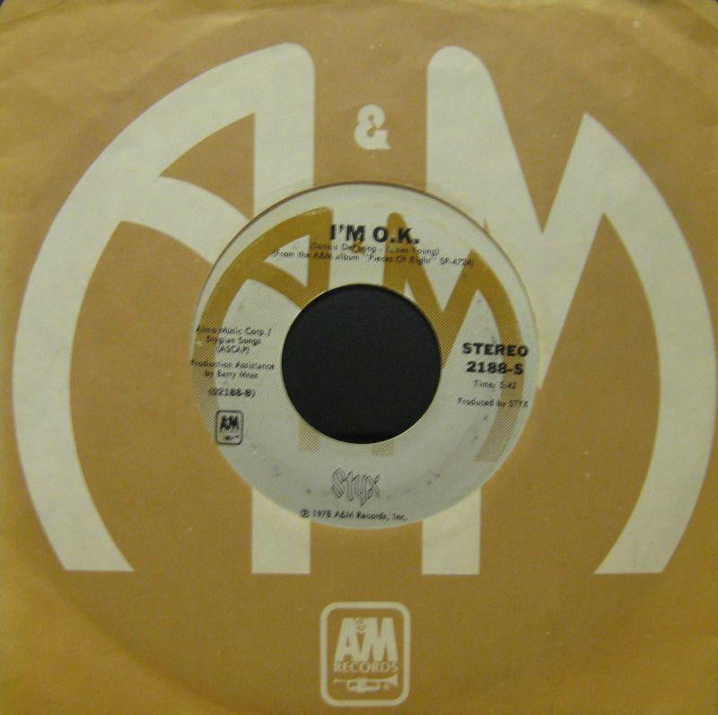 Styx-I'm OK-A & M-7" Vinyl