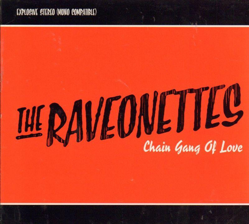The Raveonettes-Chain Gang Of Love-CD Album