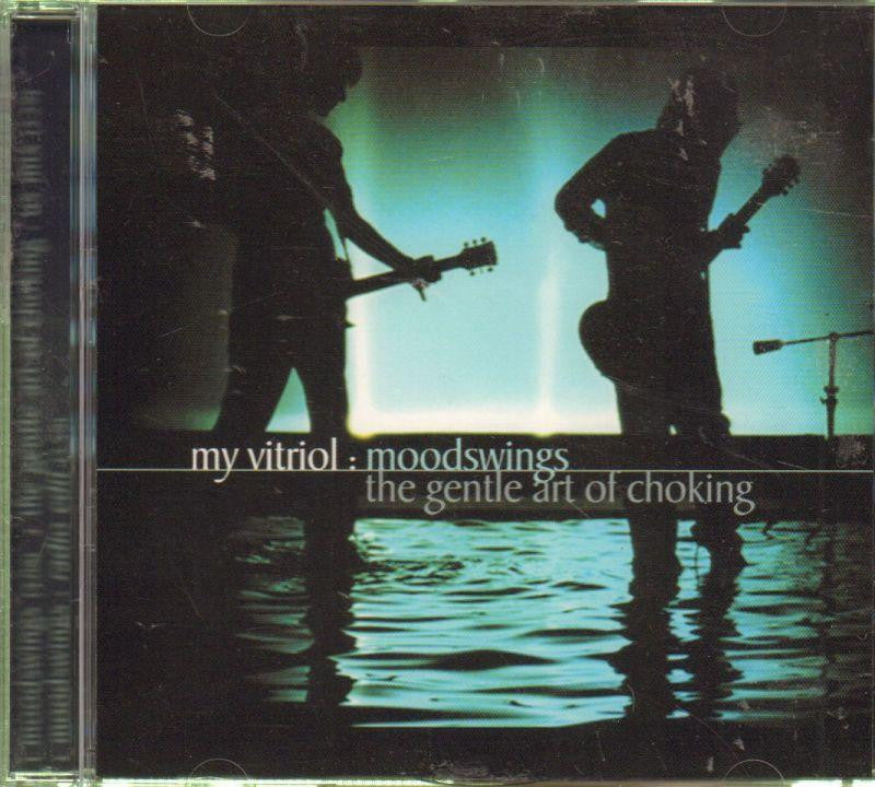 My Vitriol-Moodswings: The Gentle Art Of Choking-CD Single