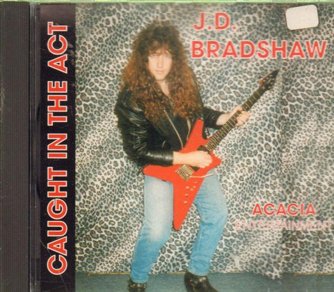 JD Bradshaw-Caught In The Act-CD Album-New