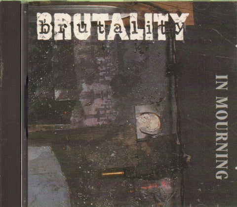Brutality-In Mourning-CD Album