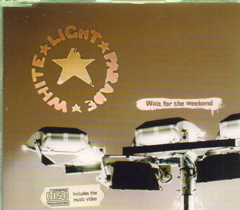 White Light Parade-Wait For The Weekend-CD Single