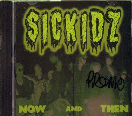 Sickidz-Now And Then-CD Album-New