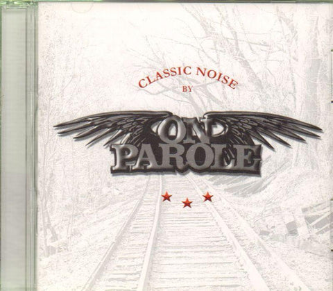 On Parole-Classic Noise-CD Album-New