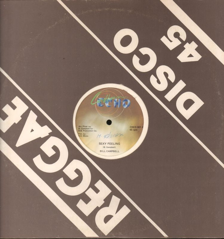 Bill Campbell-Sexy Feeling / Instrumental-Caribbean Echo-12" Vinyl