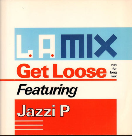 L.A. Mix-Get Loose-A&M-12" Vinyl-VG/Ex