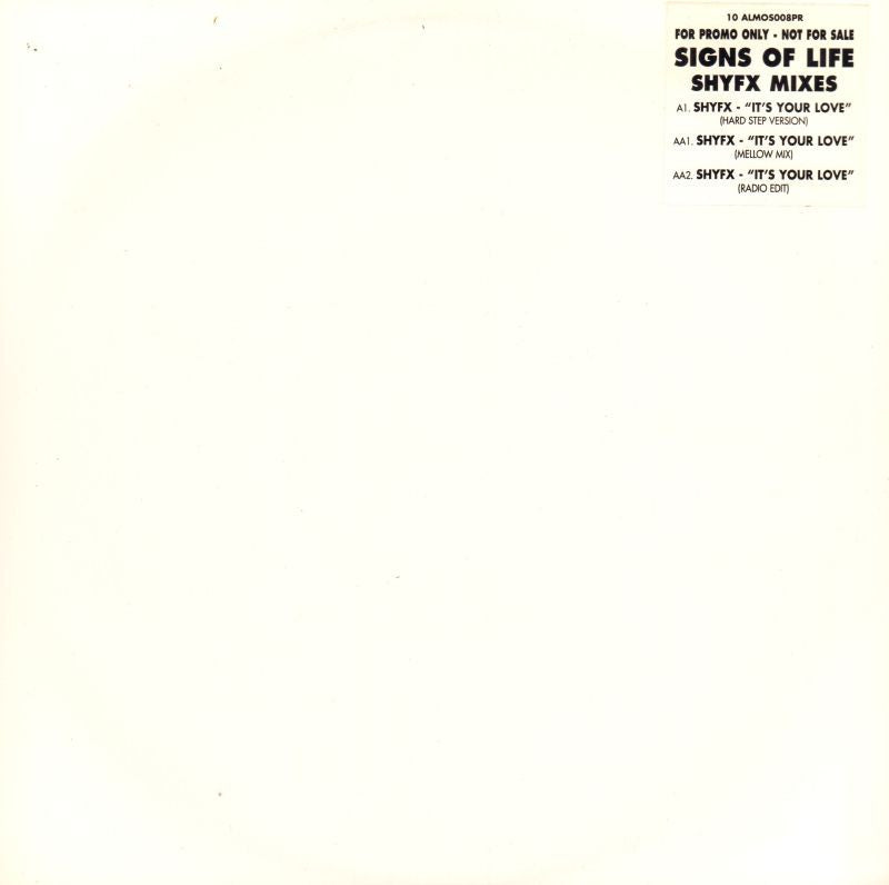 Signs of Life-It's Your Love (Shyfx Mixes)-Almo Sounds-10" Vinyl-Ex/NM
