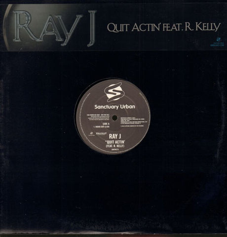 Ray J-Quit Actin'-Sanctuary-12" Vinyl