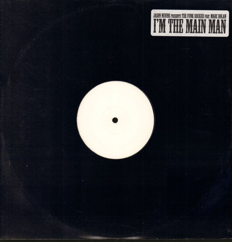 Jason Nevis Presents The Funk Rocker-I'm The Main Man-Sanctuary-12" Vinyl-NM+/NM+
