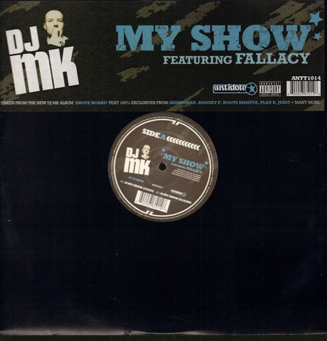 DJ MK-My Show-Antidote-12" Vinyl
