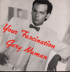 Gary Numan-Your Fascination-Numa-12" Vinyl P/S