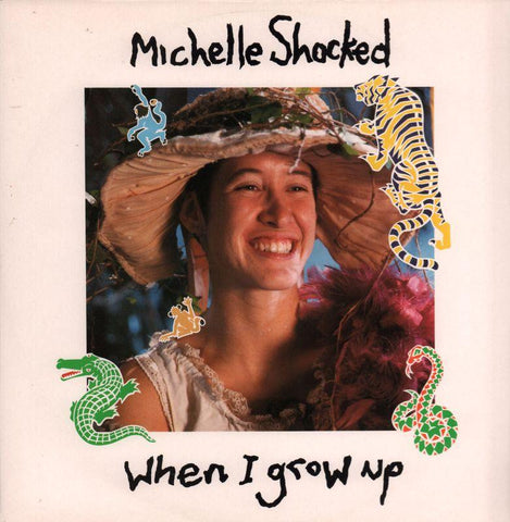 Michelle Shocked-When I Grow Up-London-12" Vinyl P/S