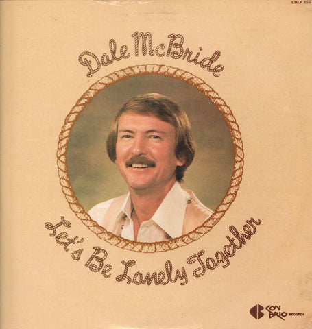 Dale McBride-Let's Be Lonely Together-Con Brio-Vinyl LP