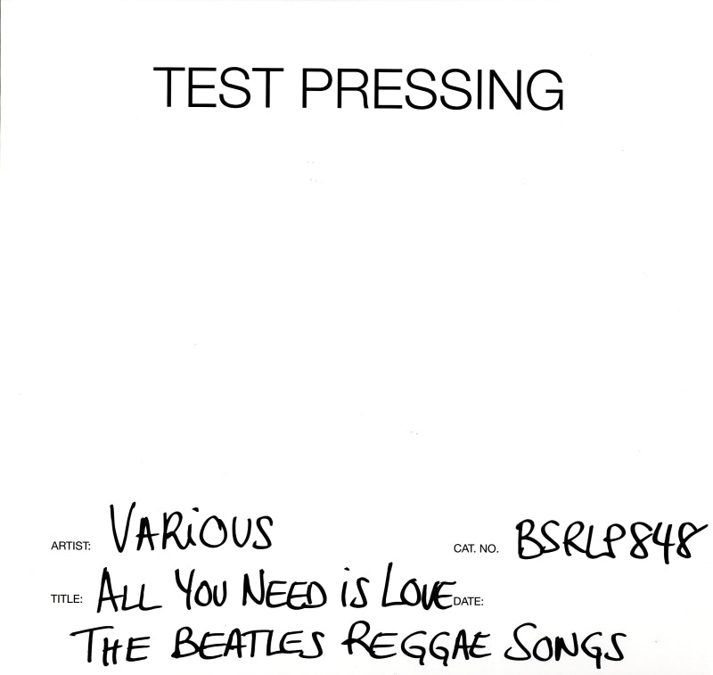 All You Need Is Love - The Beatles Reggae Songs-Burning Sounds-Vinyl LP Test Pressing-M/M
