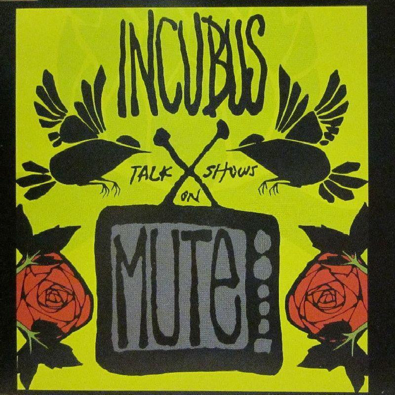 Incubus-Talk Shows On Mute-CD Single
