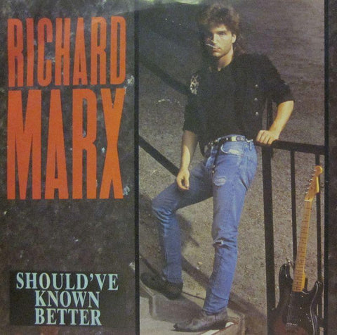 Richard Marx-Should've Known Better-EMI Manhattan-7" Vinyl