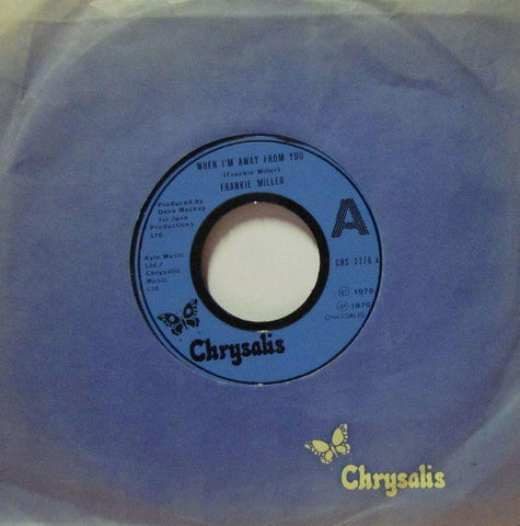 Frankie Miller-When I'm Away From You-Chrysalis-7" Vinyl