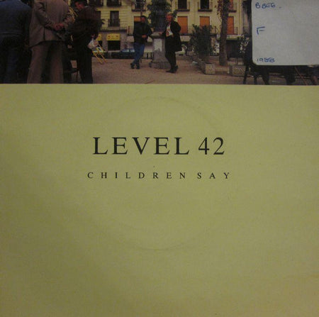 Level 42-Children Say-Polydor-7" Vinyl
