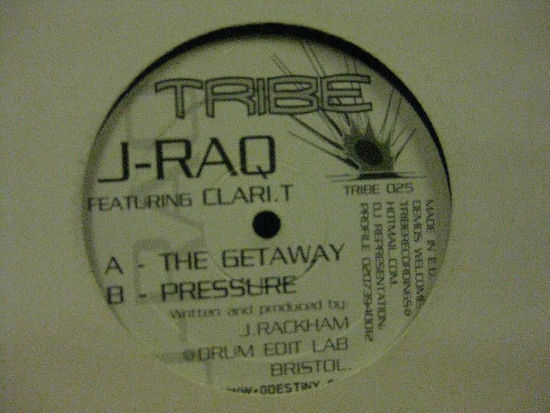 J-Raq Featuring Clari. T-The Getaway/Pressure-Tribe Recordings-12" Vinyl