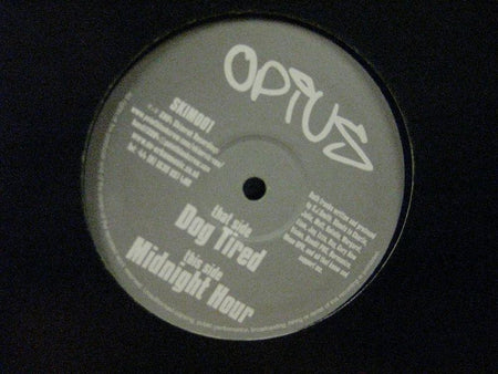 Opius-Dog Tired/Midnight Hour-Skimrok Recordings-12" Vinyl