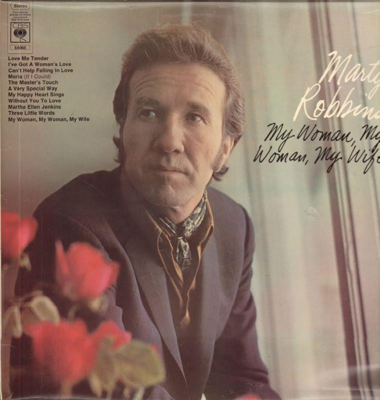 Marty Robbins-My Woman, My Woman, My Wife-CBS-Vinyl LP