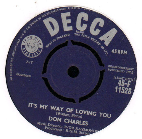 It's My Way Of Loving You / Guess Thats The Way It's Goes-Decca-7" Vinyl