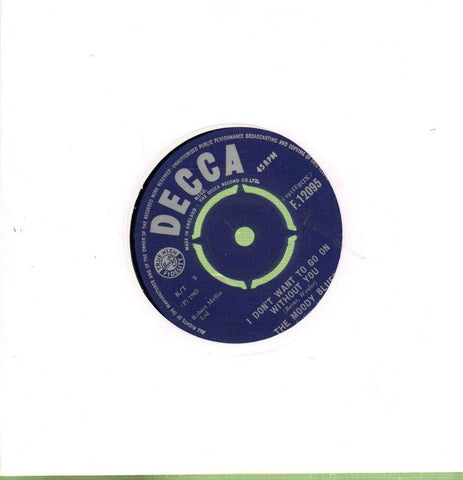 I Don't Want To Go On Without You-Decca-7" Vinyl