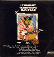 I Thought Terry Dene Was Dead-Decca-Vinyl LP