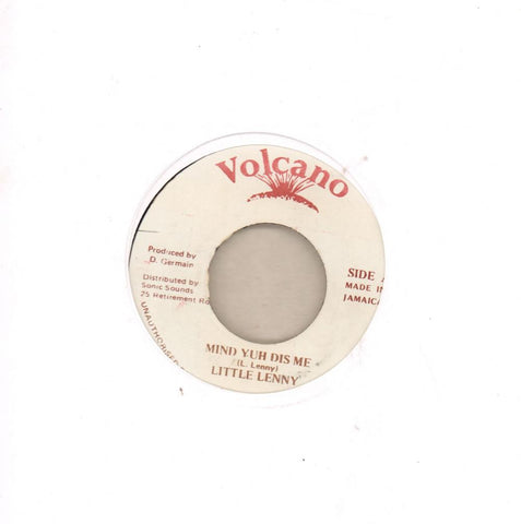 Mind Yuh Dis Me-Volcano-7" Vinyl