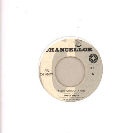 A Boy Without A Girl-Chancellor-7" Vinyl