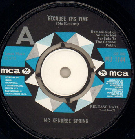 Because It's Time / Oh Now My Friend-MCA-7" Vinyl