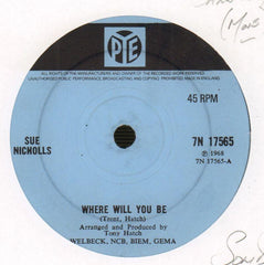 Where Will You Be / Everyday-Pye-7" Vinyl