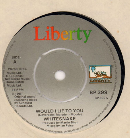 Would I Lie To You/ Girl-Liberty-7" Vinyl