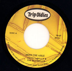 Down The Aisle/ You'll Never Walk Alone-Trip Oldies-7" Vinyl