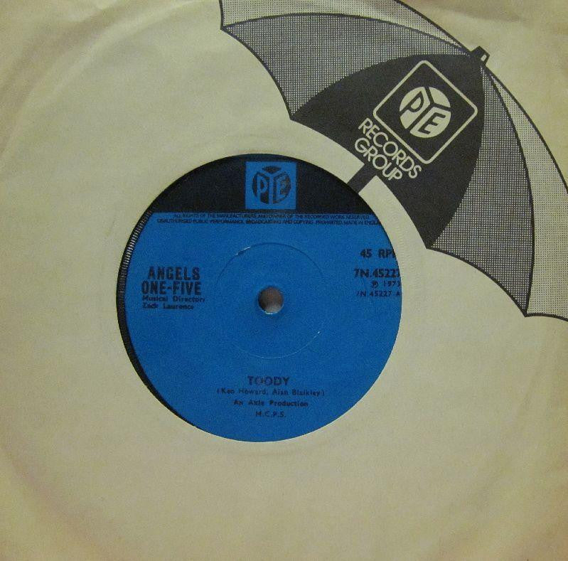 Angels One-Five-Toody-Pye-7" Vinyl
