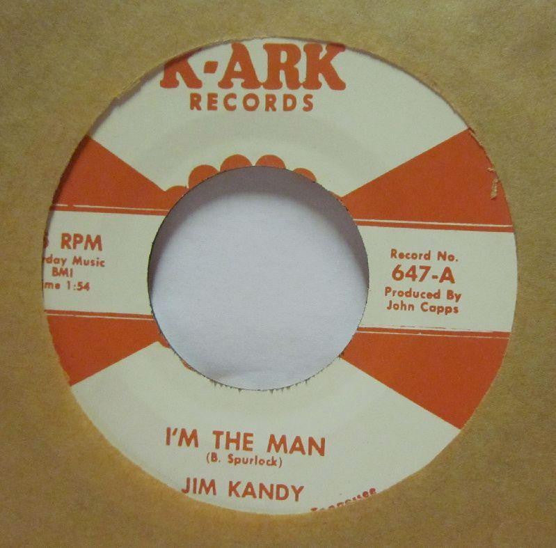 Jim Kandy-I'm The Man-K Ark Records-7" Vinyl
