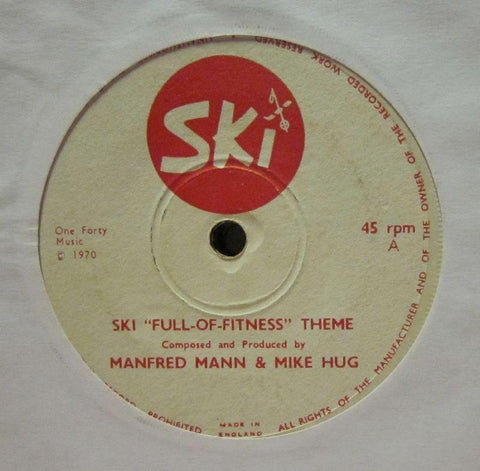 Manfred Mann & Mike Hug-Ski 'Full Of Fitness' Theme-Ski-7" Vinyl
