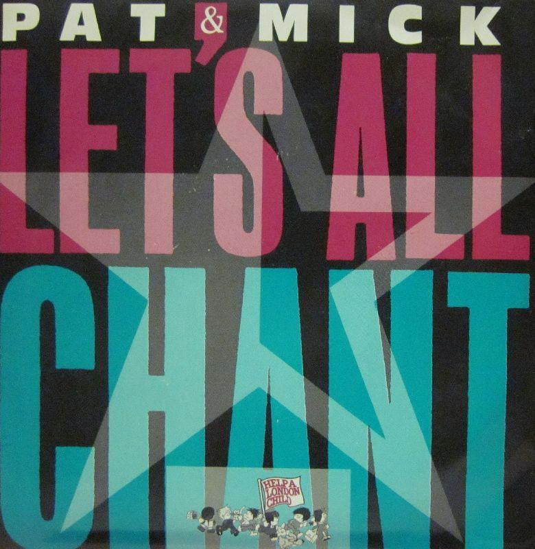 Pat & Mick-Let's All Chant-PWL-7" Vinyl
