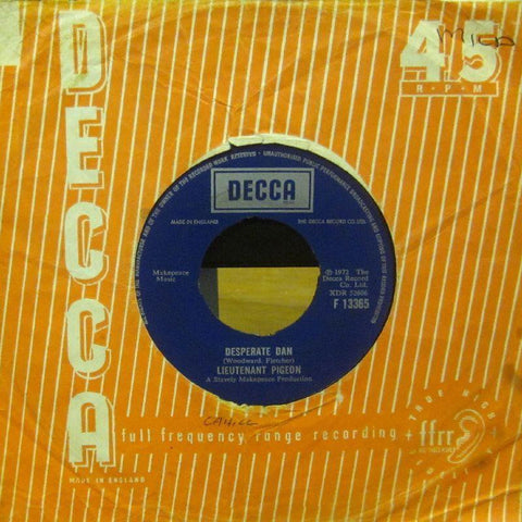 Lieutenant Pigeon-Desperate Dan-Decca-7" Vinyl
