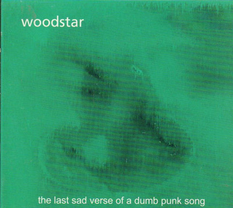 Woodstar-The Last Sad Verse Of A Dumb Punk Song E.P.-CD Single